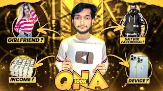 100K Special QNA😍| Youtube Income💰| Satvik Face Reveal 😱 - Garena Free Fire