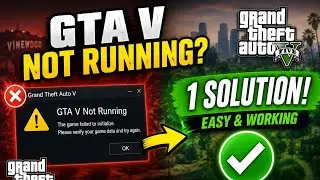 How To Fix GTA V Not Launching on PC (Easy Solution)