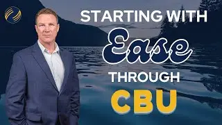 Starting with Ease through CBU | Christopher Shelton