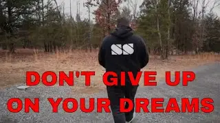Don't Give Up On Your Dreams - My Home Studio