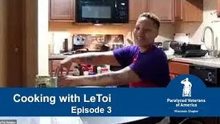 Cooking With LeToi (Ep 3) -  Stuffed Bell Peppers - A Paralyzed Veteran, PVA-WI - Adaptive cookware
