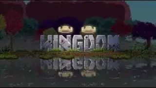 Дела в гору  - KINGDOM TWO CROWNS (4#)