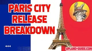 Paris Metaverse Madness: How to Get a Head Start with Preparing for Upland's 40th City Release