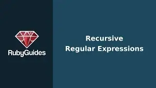 How to Use Recursive Regular Expressions in Ruby