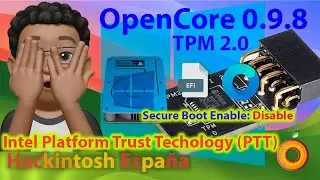 Hackintosh España. TPM 2.0 Intel Platform Trust Tecnology (PTT) Windows 11