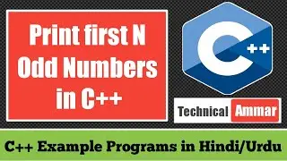 C++ Program to Print First N Odd Numbers | C++ Example Programs #24