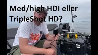 Lowrance Eagle med TripleShot HD eller med/ high HDI?
