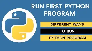 How to run python program in notepad I IDLE I Cmd  I Script Mode I Run python code