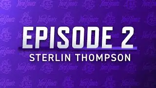 Episode 2 | Sterlin Thompson