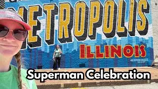 Discovering A Superman Celebration in Metropolis, IL