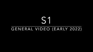 S1-General Video Early 2022
