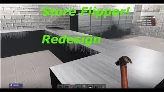 7 Days To Die Store Remodeling! House Flipper: Tanquilizer