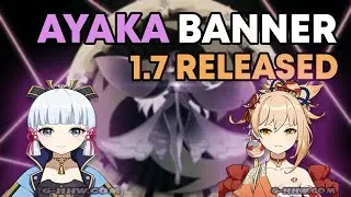 1.7 banner Ayaka release date