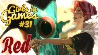 Ред | Red (Transistor) [Girls in Games]