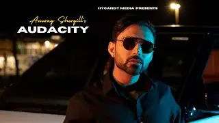 Audacity | Anurag Shergill | Hycandy Media | New Punjabi Songs RnB Beat🎵