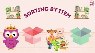 Sorting by Item - Sorting for Children - Sorting Objects by Item for Kids