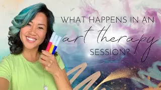 What Happens in an Art Therapy Session (with me)