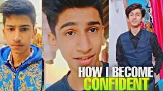 How I Become Confident | My Experience | My Tips | My Story | Susovan Biswas