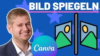 Bild in Canva spiegeln - Tutorial Deutsch