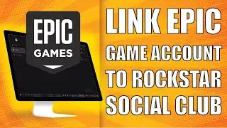 How to Link Epic Games Account to Rockstar Social Club