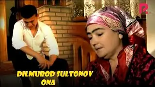 Dilmurod Sultonov - Ona (eng dardli qo'shiq)