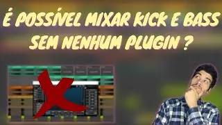 MIXANDO KICK E BASS SEM PRECISAR DE PLUGINS | Ableton Live Tutorial