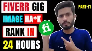 How to Optimize Fiverr Gig Images and Videos | Ranking in Just 24 Hours!