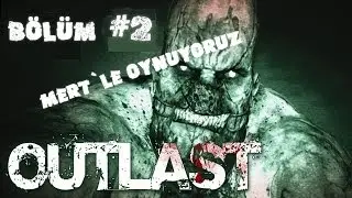OutLast 2.Bölüm / Piçlik Yapıp Saklanmak