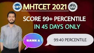 MHTCET 2021| Score 99+ Percentile | Rank 4 In Maharashtra | Important Topics |