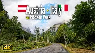 Driving from Austria 🇦🇹 to Italy 🇮🇹 via Plöckenpass | Drive from Lienz Austria to Paluzza Italy