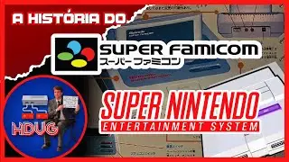 Super Famicom/SNES - A História do 16 Bits da Nintendo - História dos Videogames #snes