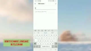 How to change name in telegram (2022)