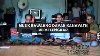 Musik Bawakng Dayak Kanayatn Versi Lengkap