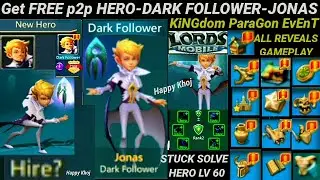 Get Free p2p HeRo DARK FLOWer/Jonas|Lords mobile KiNGdom Paragon👍All REVEALs Play Guide🦕