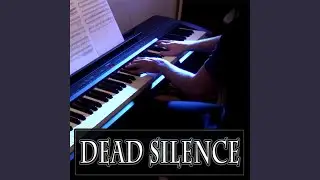 Dead Silence - Main Theme
