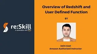 Overview of Redshift and User Defined Function