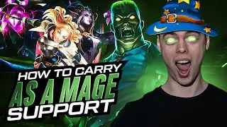 How To CARRY Step-By-Step As A Mage Support | COMPREHENSIVE Guide