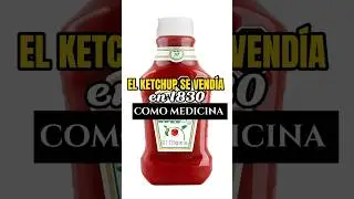🔴🍅 EL KETCHUP SE VENDÍA EN LA DÉCADA DE 1830 COMO MEDICINA