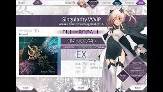 If you can..? Arcaea Singularity VVVIP FTR ? Full Recall!