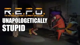 Unapologetically Stupid | REPO