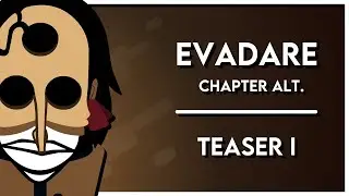 Incredibox || Evadare: Chapter Alt. - Full Stop Punctuation | Teaser I