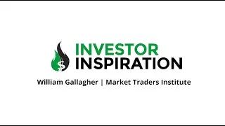 Investor Inspiration - William Gallagher