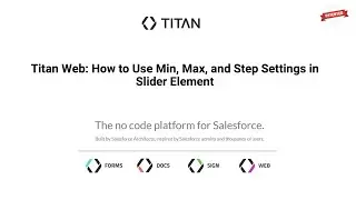 Titan Web: How to Use Min, Max, and Step Settings in Slider Element