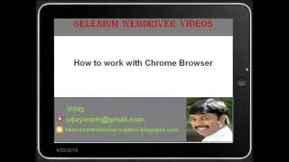 [Selenium WebDriver Videos]: How to work with Chrome Browser