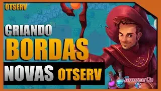 Como criar bordas novas para suas gramas [OTSERV]