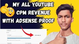 🤩 My All CPM Work Proof With Adsense | free proxy for cpm work | proxy se cpm work kaise kare