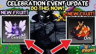 Blox Fruits NEW CELESTIAL FRUIT AND ONI FRUIT! BIG REVEAL (CELEBRATION EVENT UPDATE)