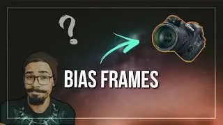 BIAS FRAMES: Método prático para você fazer BIAS eficientes | ASTROFOTOGRAFIA