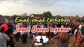 Semarak kemerdekaan ke 79 || emak emak joget balon heboh