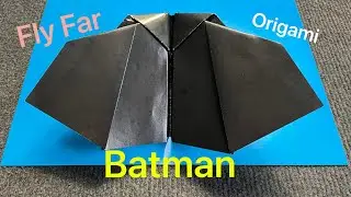 Origami BATMAN. How to make fly far Batman.